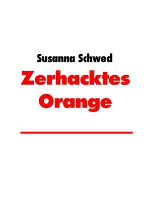 cover image of Zerhacktes Orange